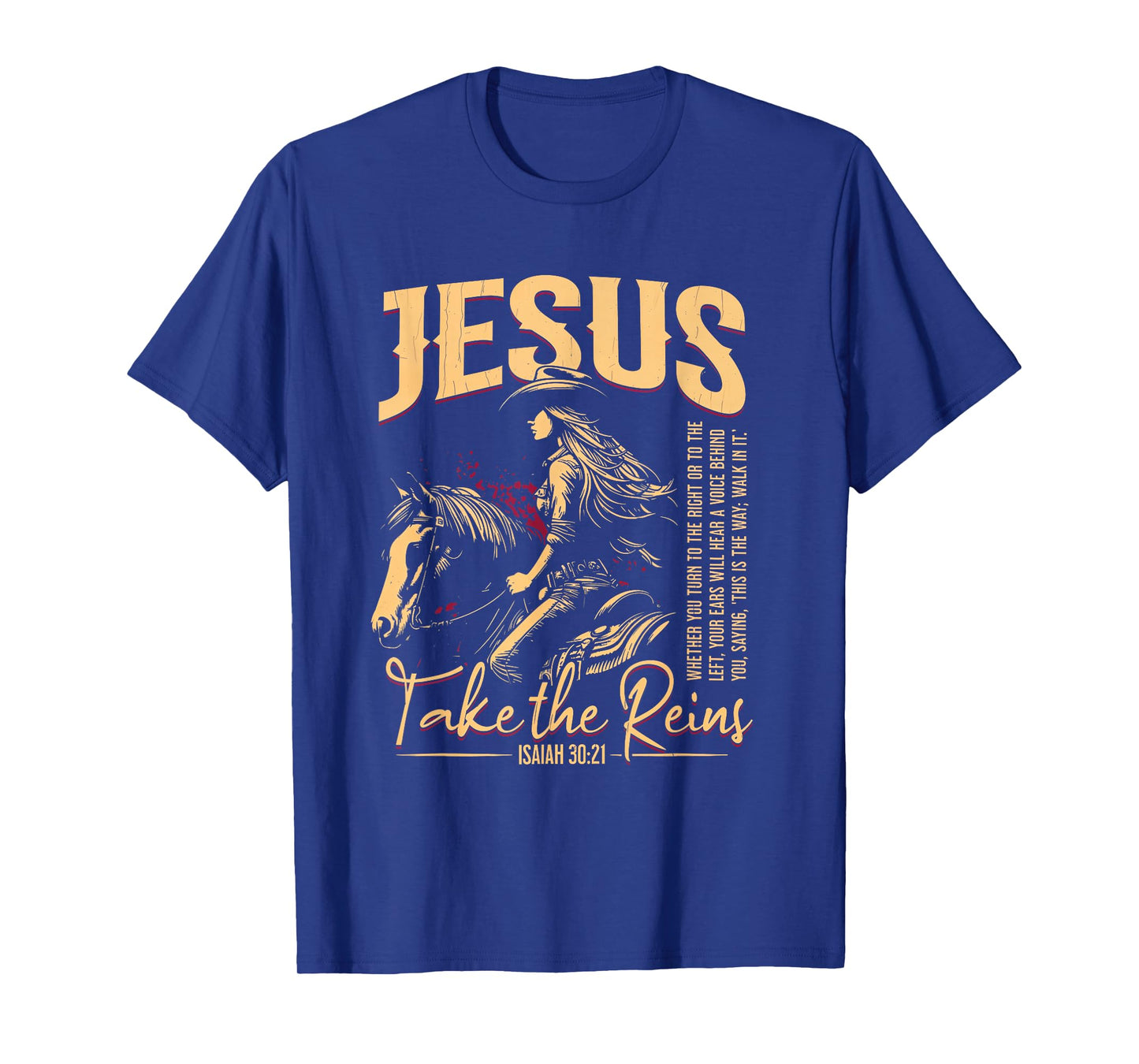 Jesus Take The Reins Scripture Art T-Shirt