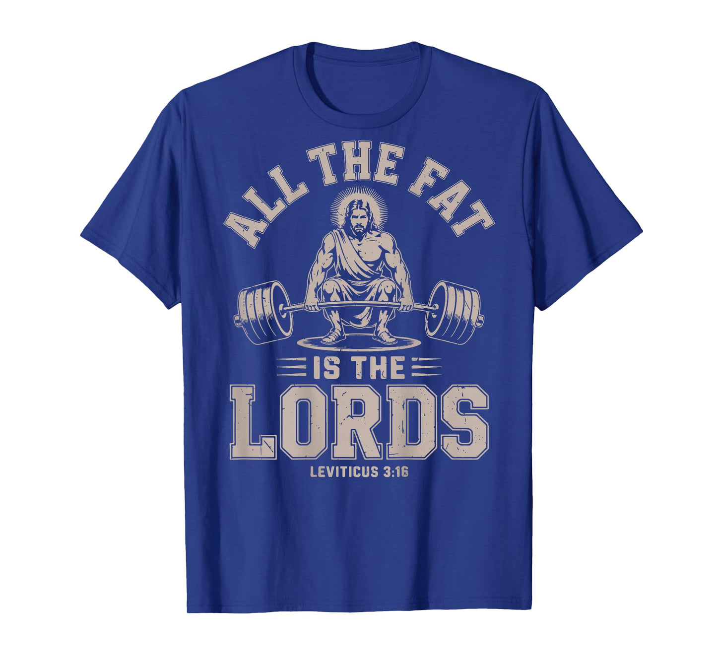 All Fat is The Lord Christian Workout Funny Jesus Christ Gym T-Shirt
