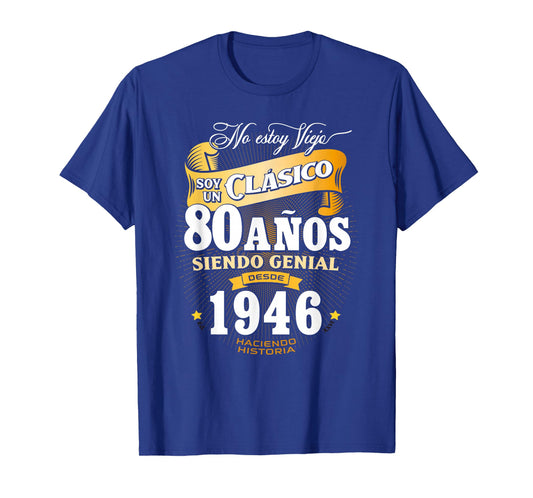 Vintage 80th Birthday Men Funny 1946 80 Birthday Spanish T-Shirt