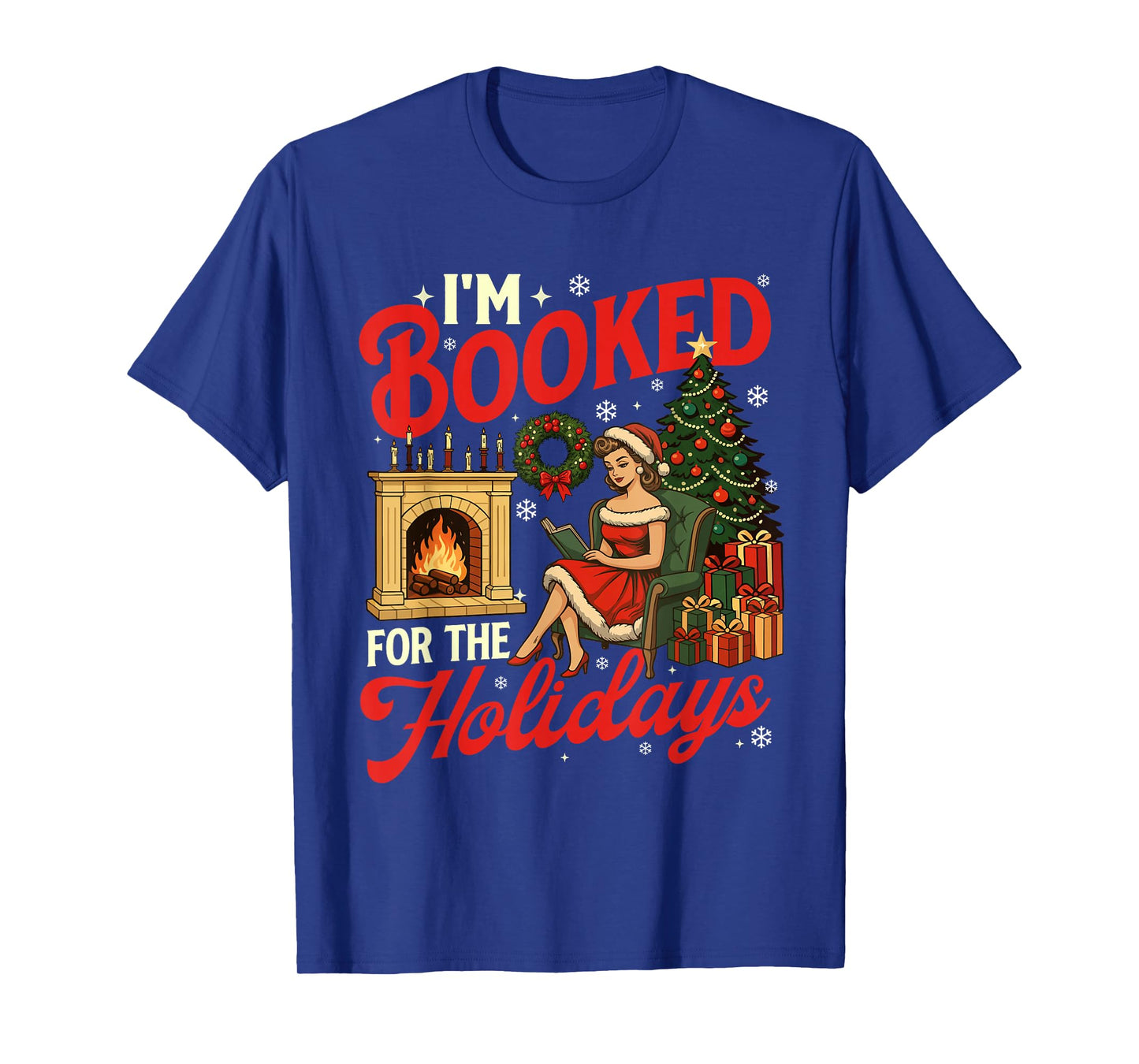 I'm Booked for The Holidays Christmas Reading Bookworm Xmas T-Shirt