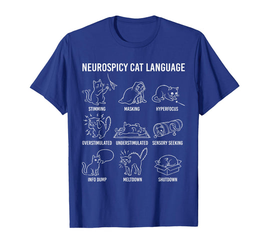 Funny Neurospicy Cat Autism ADHD Awareness Neurodiversity T-Shirt