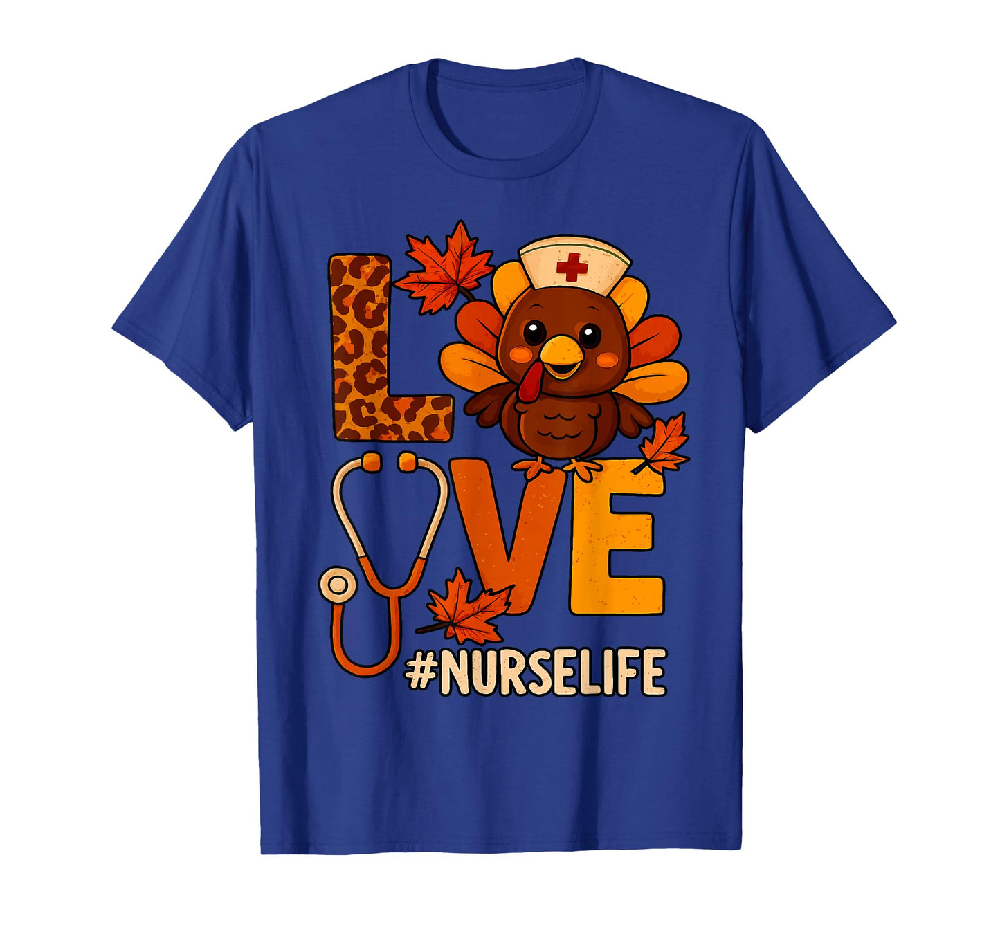 Love Nurse Life Thanksgiving Turkey Fall Scrubs Stethoscope T-Shirt