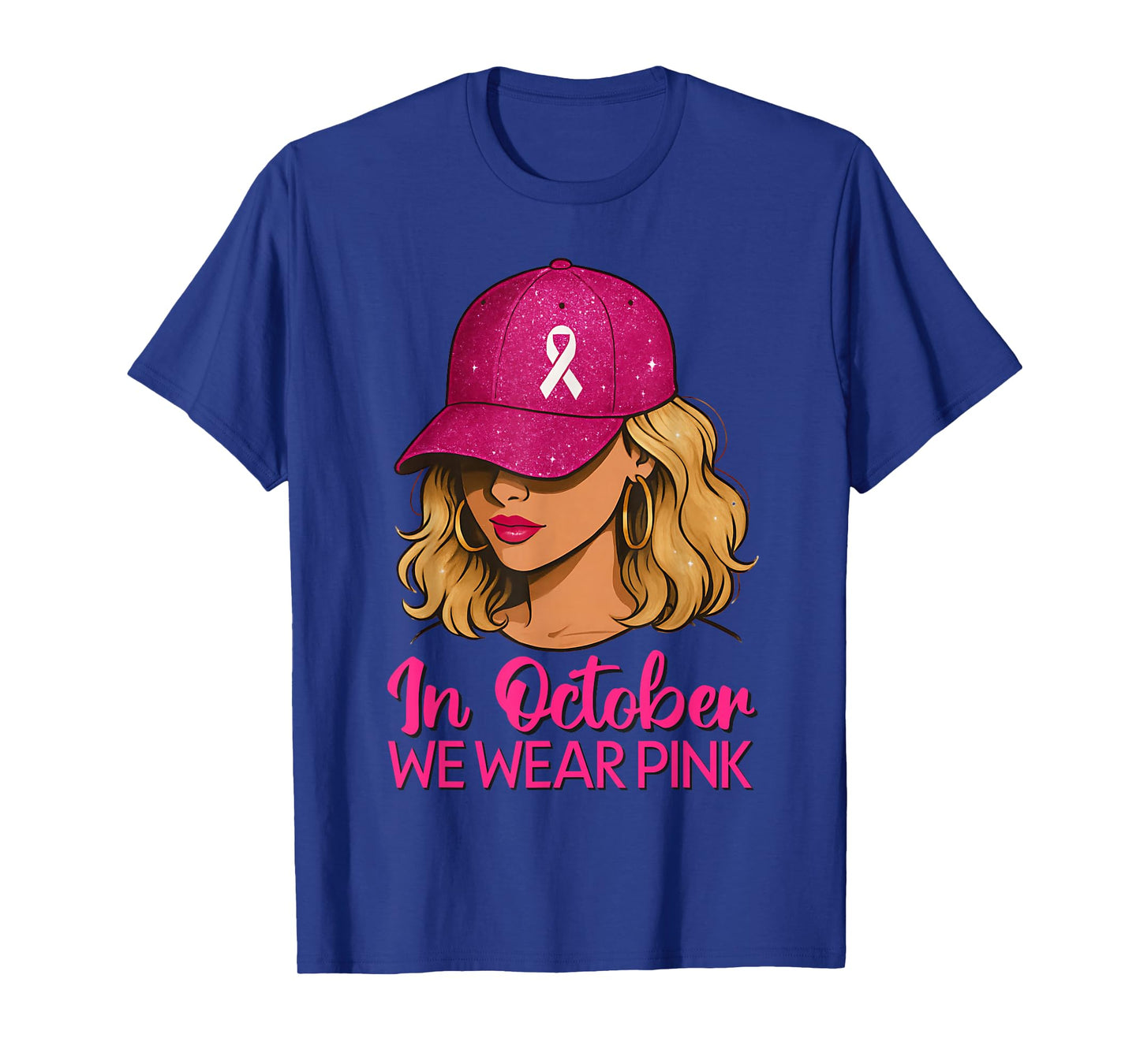 in October We Wear Pink Breast Cancer Awareness for Women T-Shirt