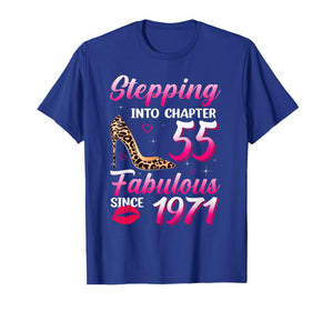 Stepping Into Chapter 55 Fabulous Since 1971 55th Birthday T-Shirt