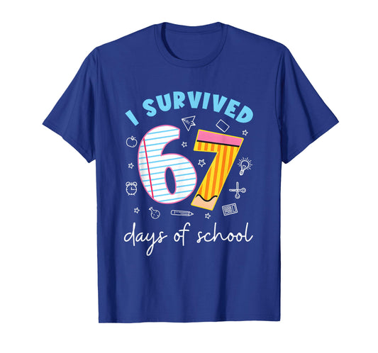 I Survived 67 Days of School Funny Meme Teacher Student T-Shirt