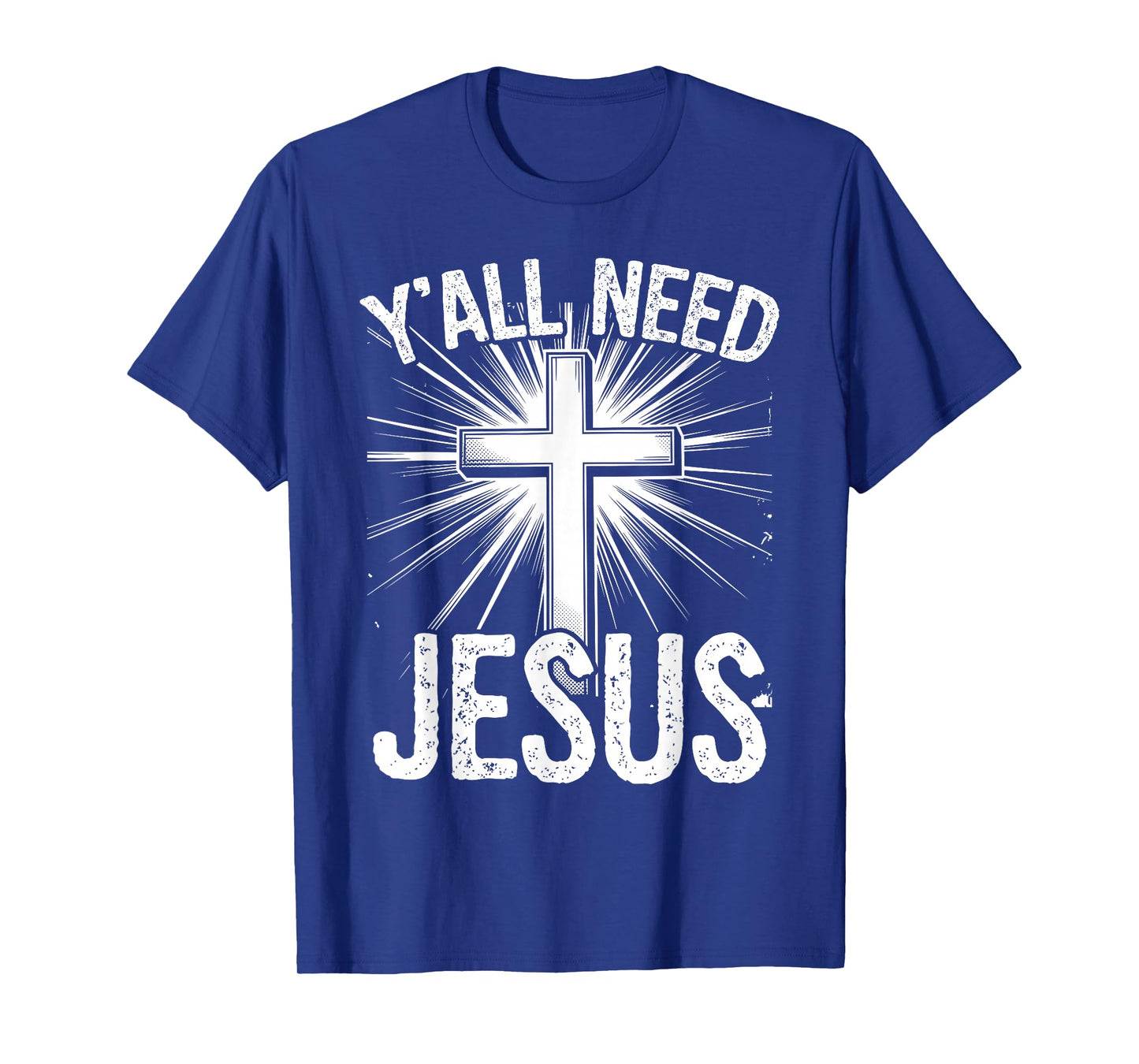 Y'all Need Jesus Meme Funny Christian Sarcastic Retro Cross T-Shirt