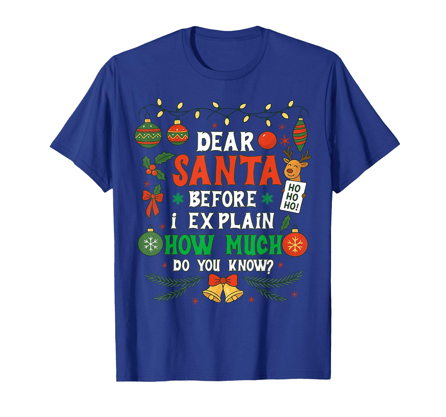 Dear Santa I Can Explain Funny Christmas Men Women Kids T-Shirt