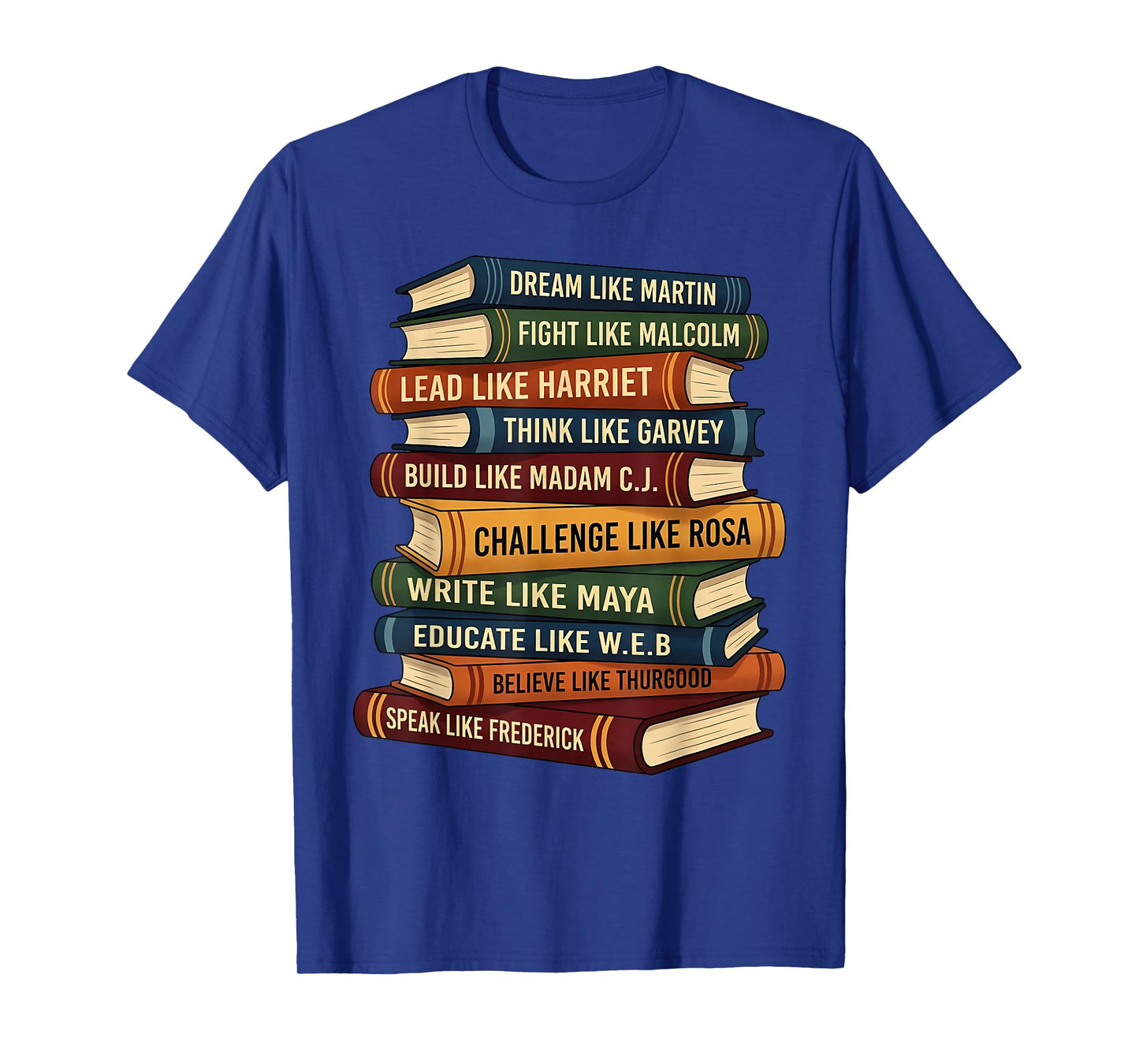 Black History Month Dream Like Martin Books Men Women Kids T-Shirt