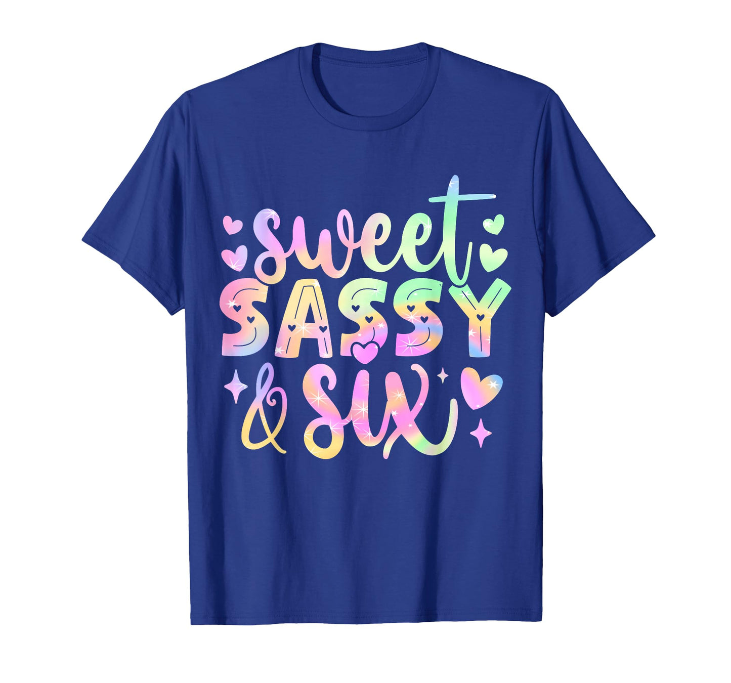6th Birthday Girl Sweet Sassy and Six 6 Years Old Girls Kids T-Shirt