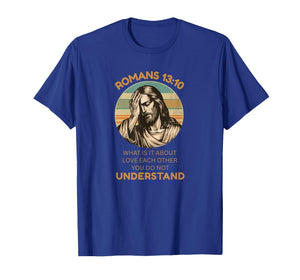 Vintage Jesus Love Everyone I Never Said That Faith Quote T-Shirt