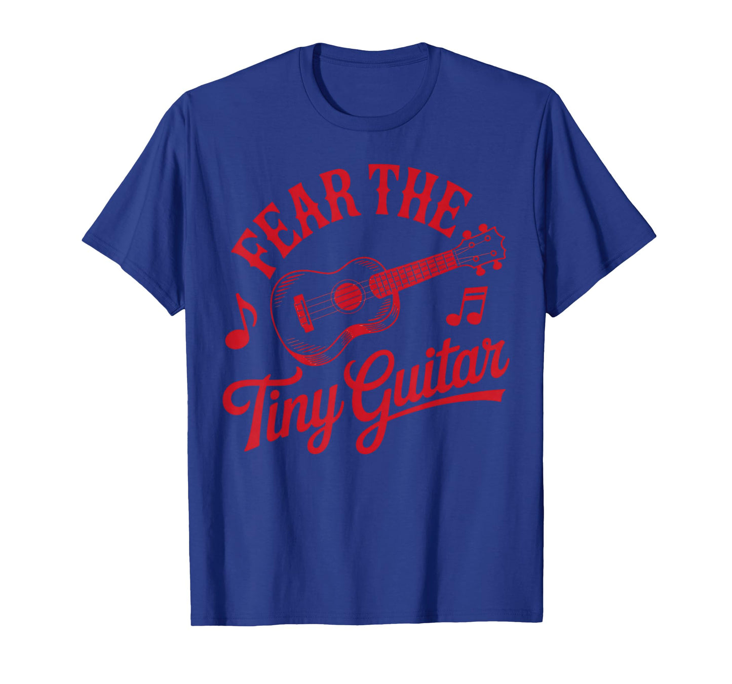 Fear The Tiny Guitar Musician Music Uke Hawaiian Ukulele T-Shirt