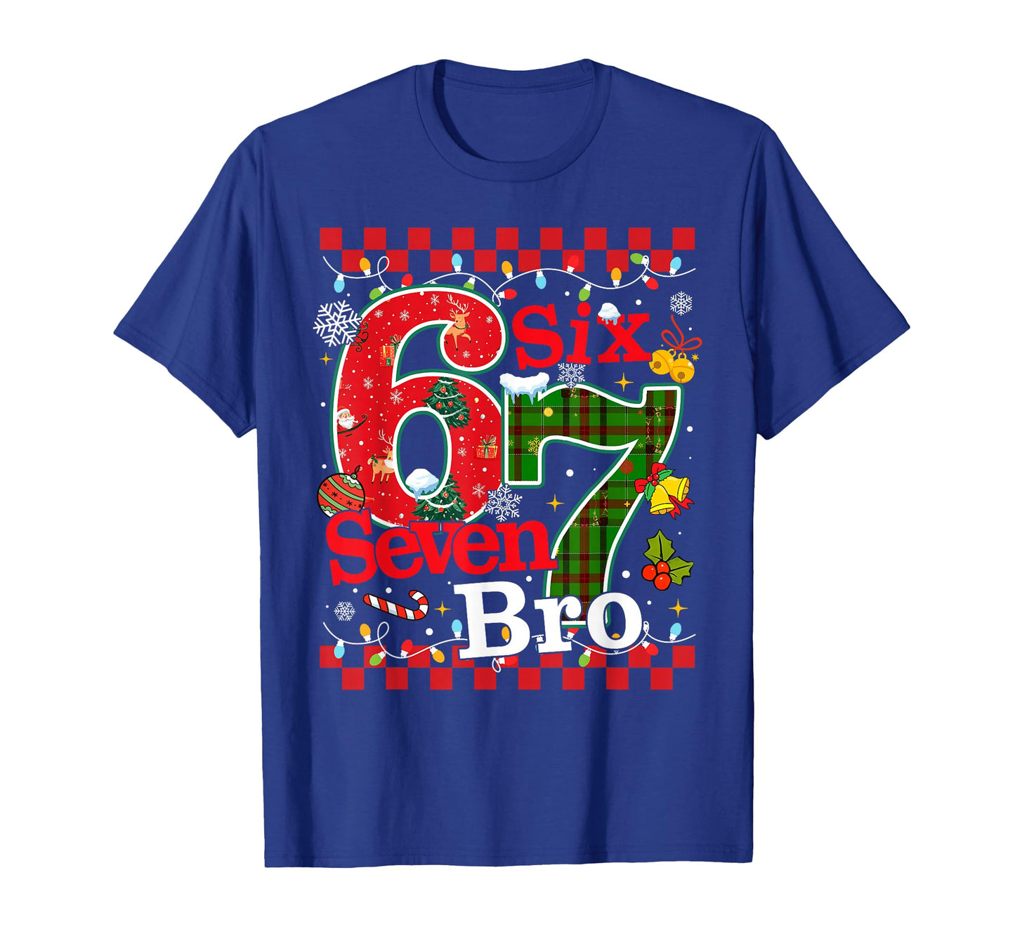 Six Seven Christmas Bro Funny Brainrot Meme 67 Gen Z Slang T-Shirt