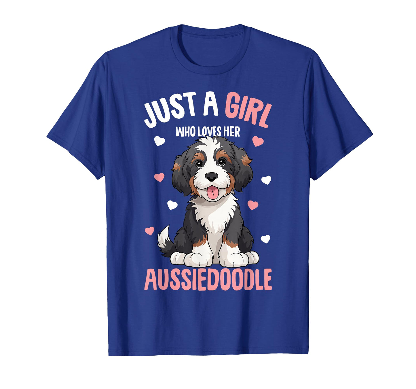 Just a Girl Who Loves Her Aussiedoodle Aussie Doodle Dog T-Shirt