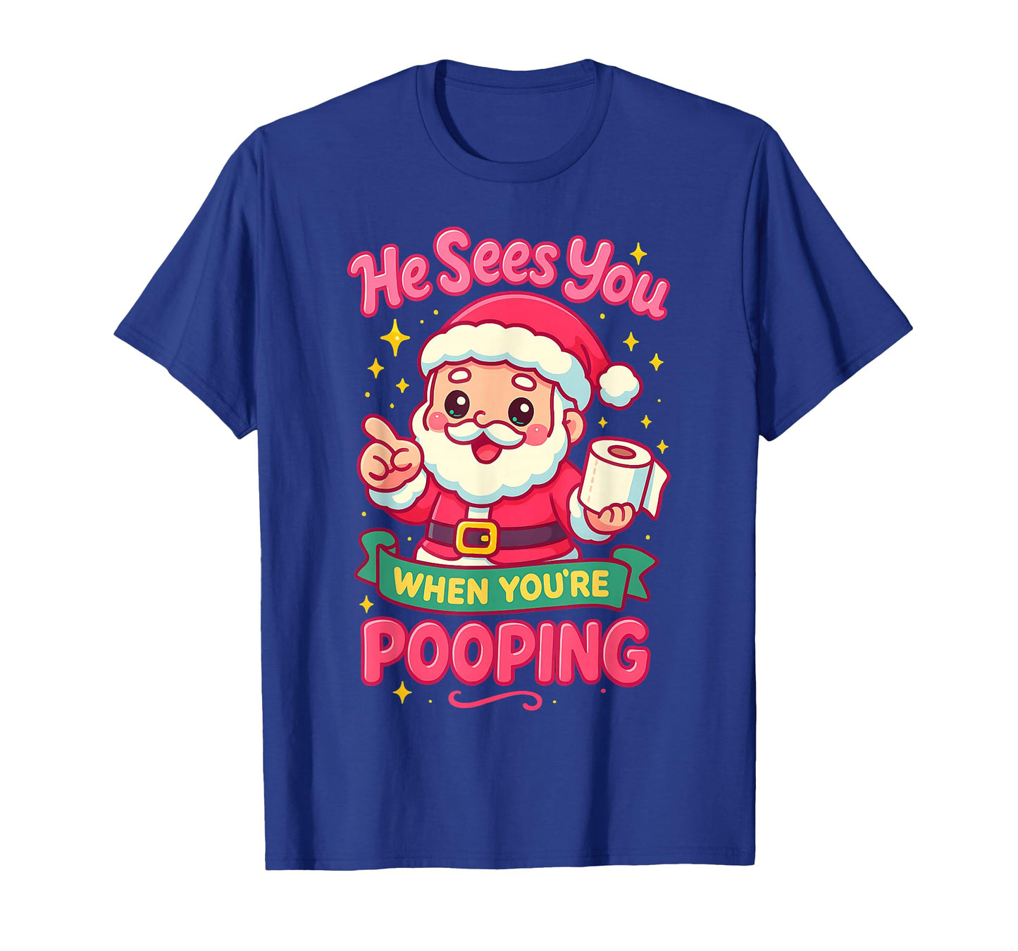 Kawaii When Pooping Rude Santa Funny Christmas Graphic T-Shirt