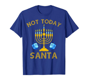 Not Today Santa Funny Hanukkah Pajama Menorah Jewish Holiday T-Shirt