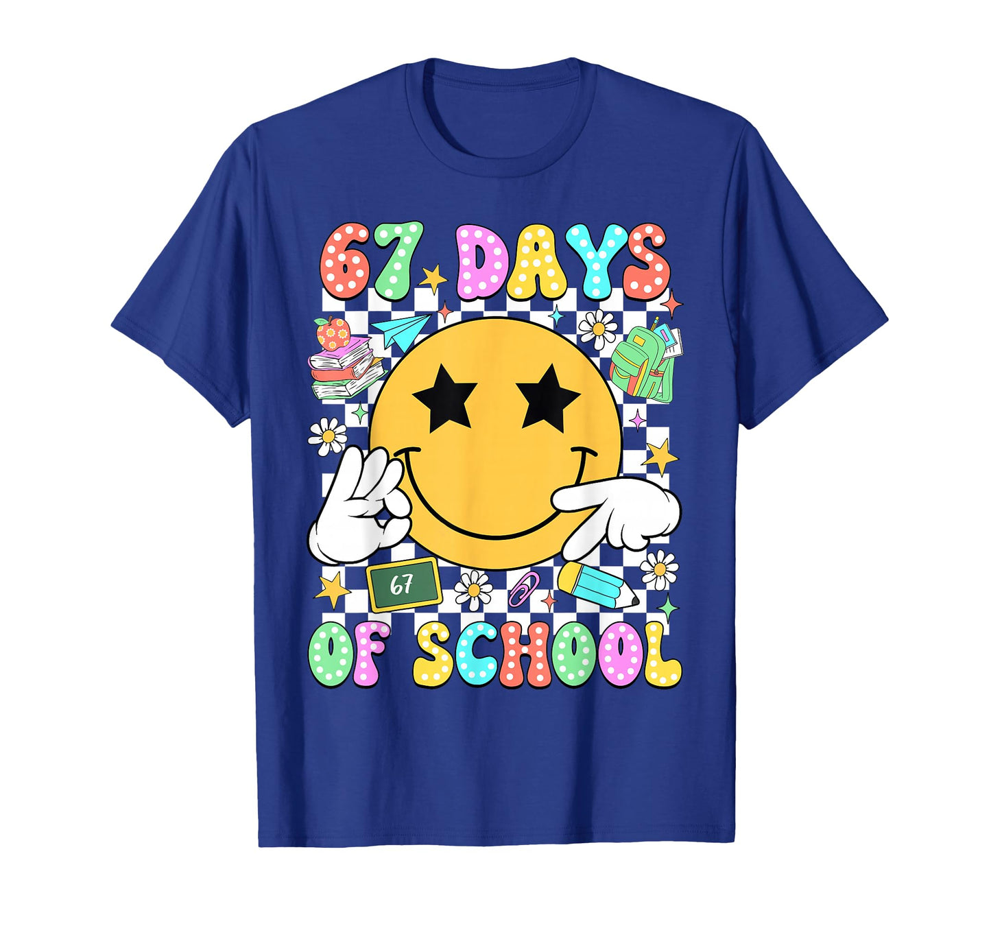 67 Days of School Six Seven 67 Days Smarter Teacher Boy Girl T-Shirt