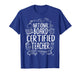 National Board Certified Teacher Student Teach Appreciation T-Shirt