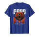 Motivation Saying Bears Good Better Best Never Let It Rest T-Shirt