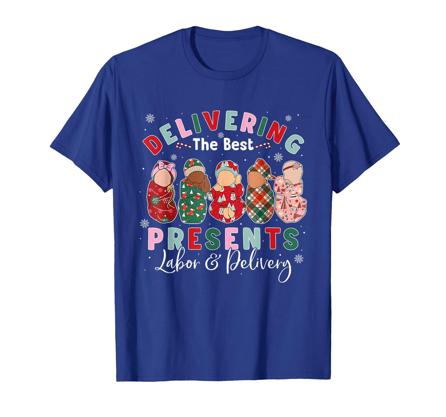 Delivering The Best Presents Labor & Delivery L&D Nurse Xmas T-Shirt