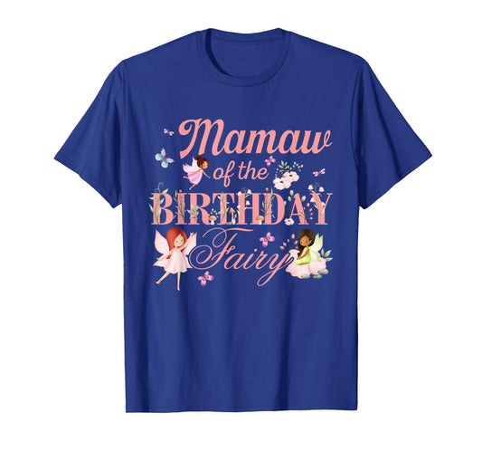 Mamaw of The Birthday Fairy Little Girl Magical Family T-Shirt