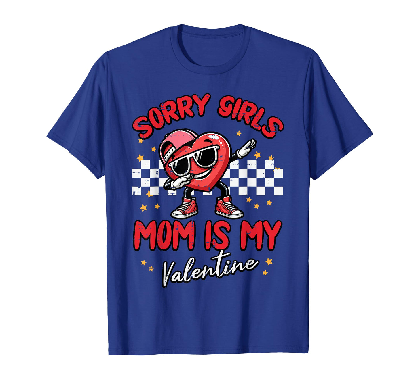 Sorry Girls Mom is My Valentine Day Cute Boys Kids Toddler T-Shirt