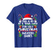 It's Too Hot for Ugly Christmas Shirt Funny Xmas Men Women T-Shirt