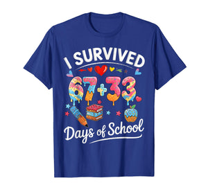 I Survived 67 + 33 Day of School Funny 6 7 Six Seven Teacher T-Shirt