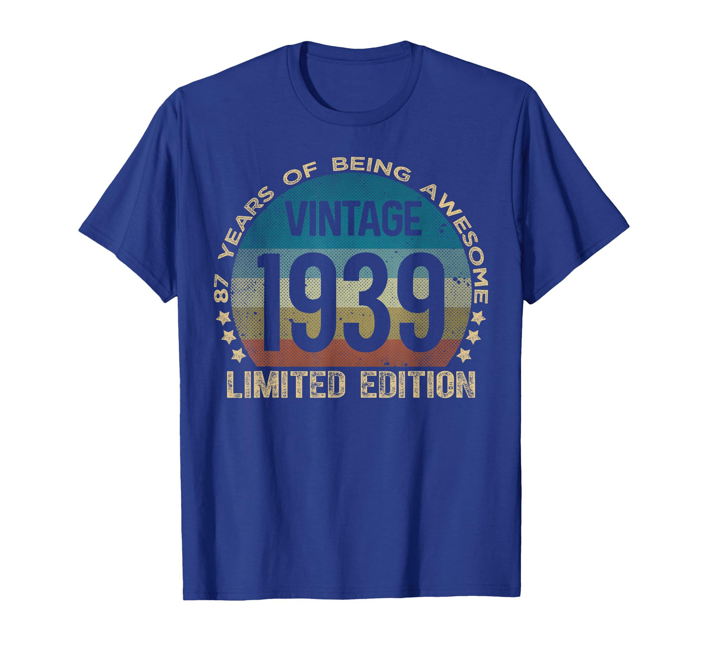 87 Year Old Gifts Vintage 1939 Limited Edition 87th Birthday T-Shirt