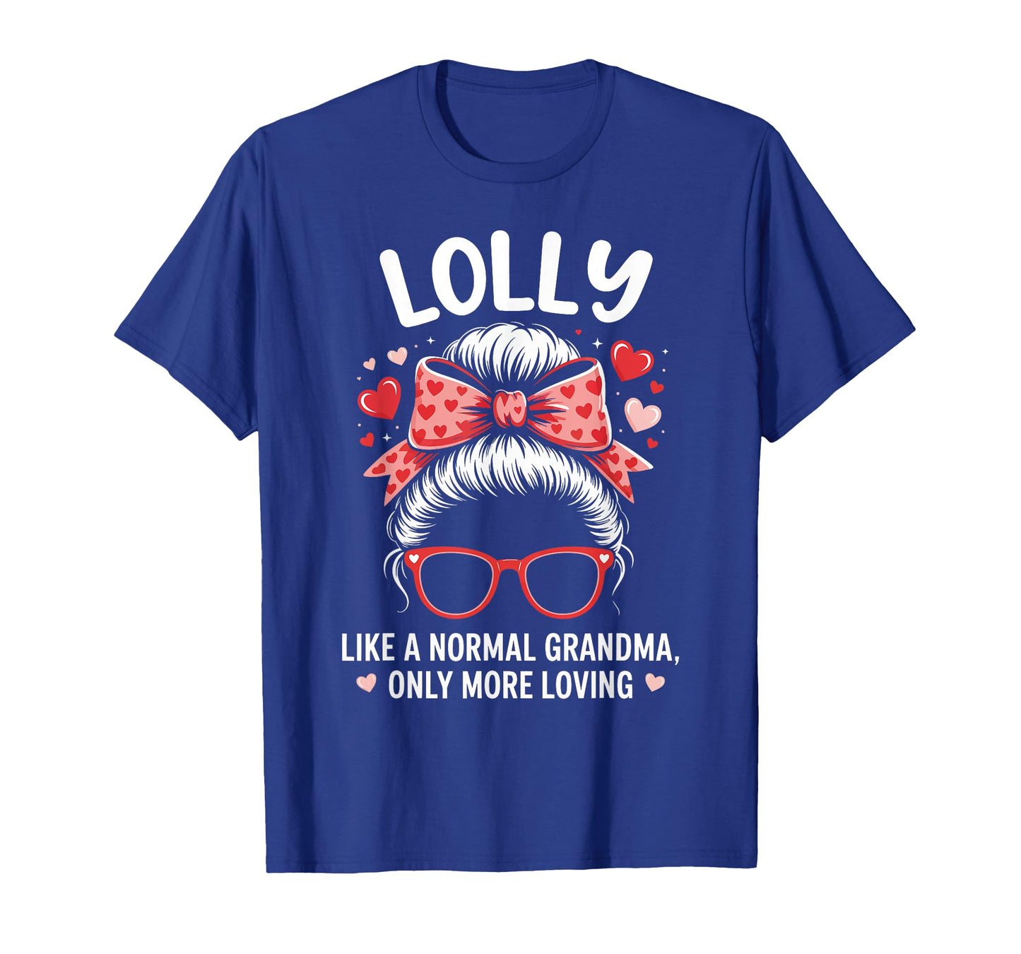 Lolly Valentine Quote for Loving Grandma with Cute Bow T-Shirt