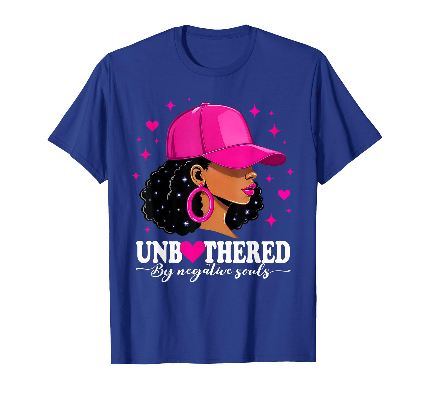 Unbothered by Negative Souls Black Women Black History Month T-Shirt