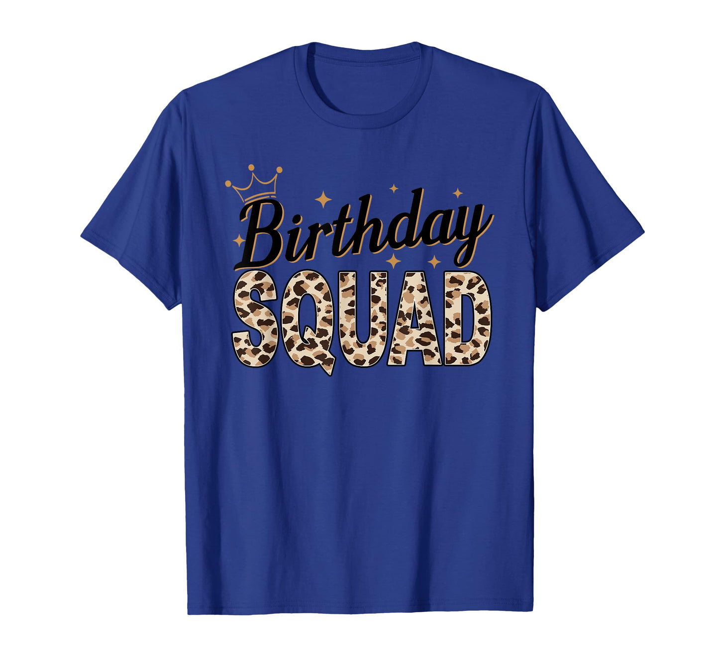Birthday Squad Animal Print Leopard Cheetah Zebra Crown T-Shirt