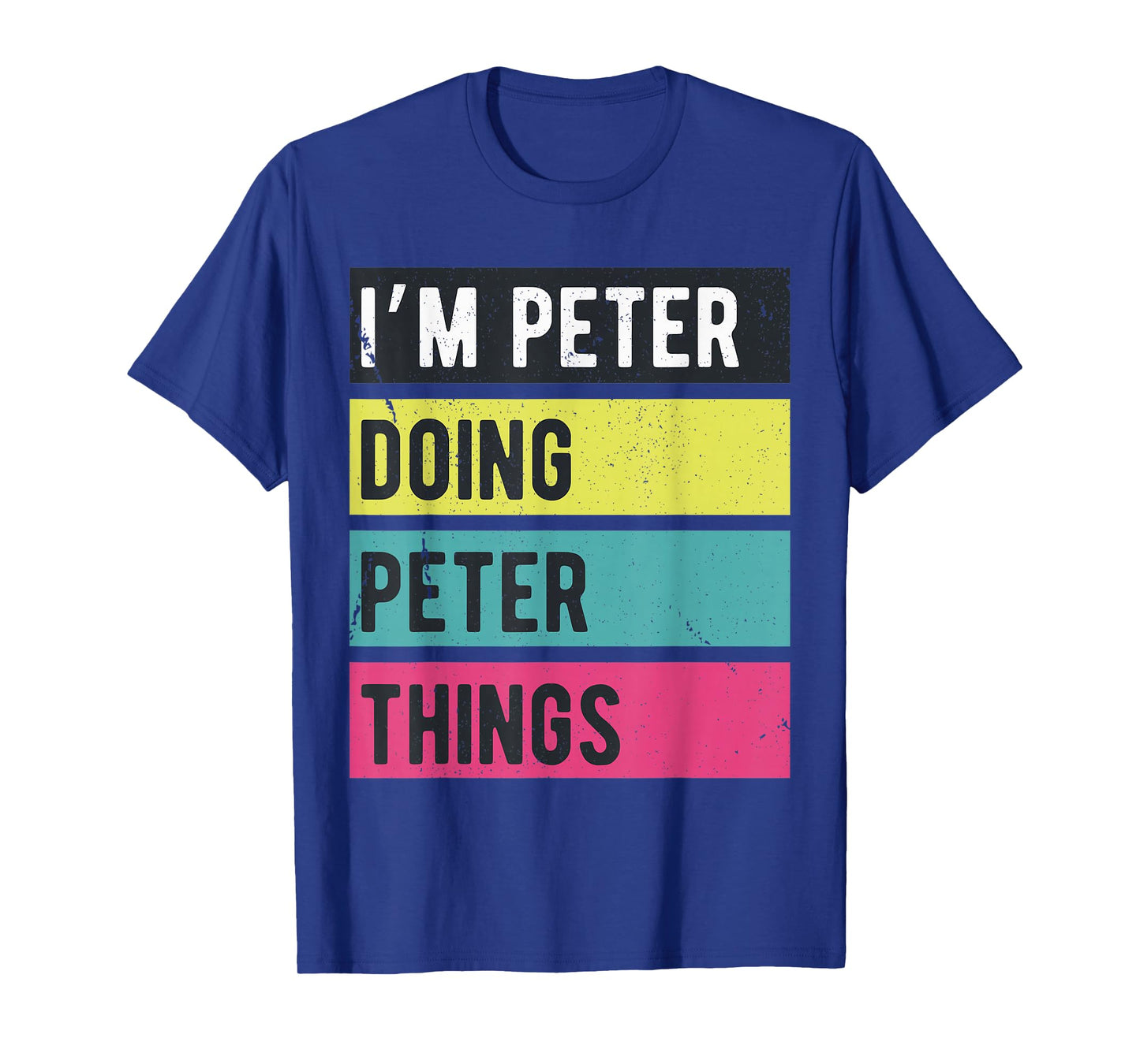 Doing Peter Things Funny Personalized Names Retro T-Shirt