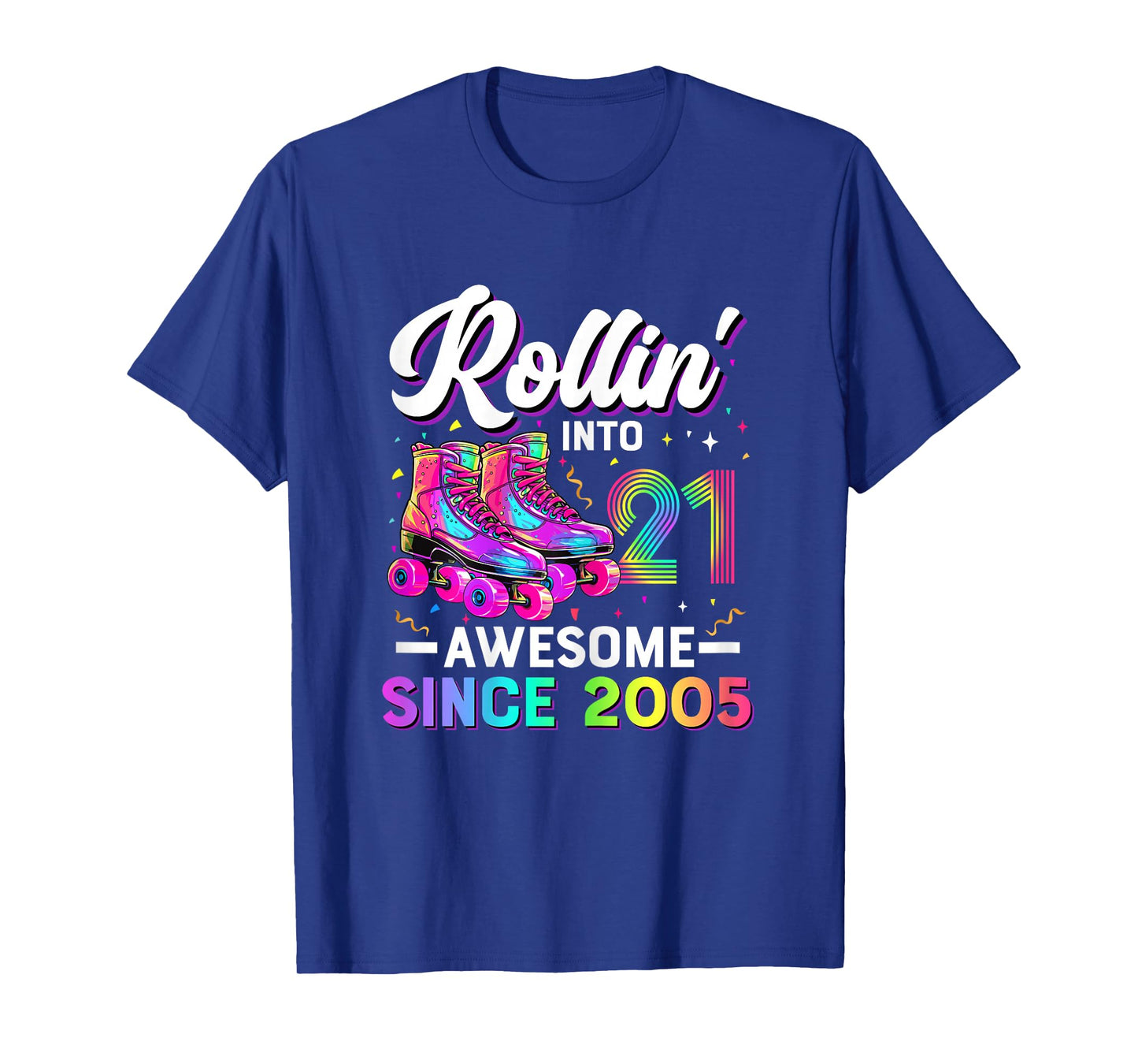 21st Birthday Shirt Girl 21 Year Old Roller Skate Skating T-Shirt