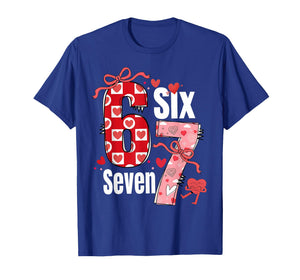 Six Seven Valentine 6 7 Boys Girls Valentine Six Seven T-Shirt