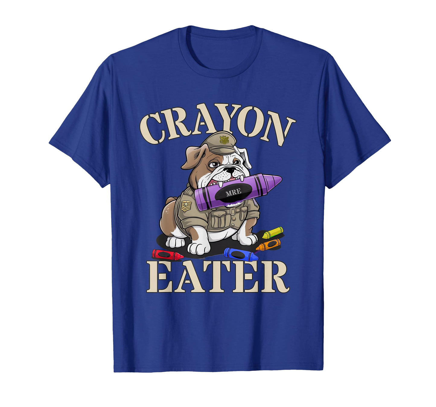 Funny Grunt Crayon Eater Bulldog Our Troop Father Military T-Shirt
