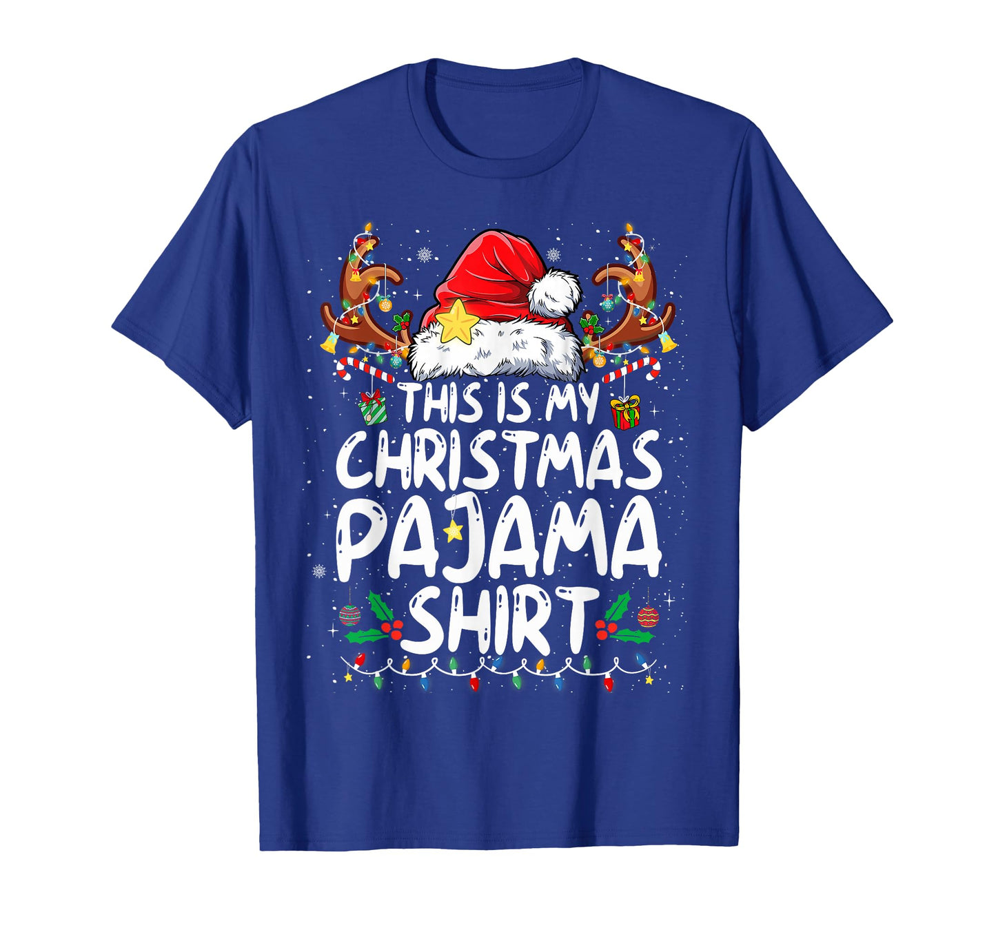 This is My Christmas Pajama Shirt Funny Xmas PJs Men Women T-Shirt