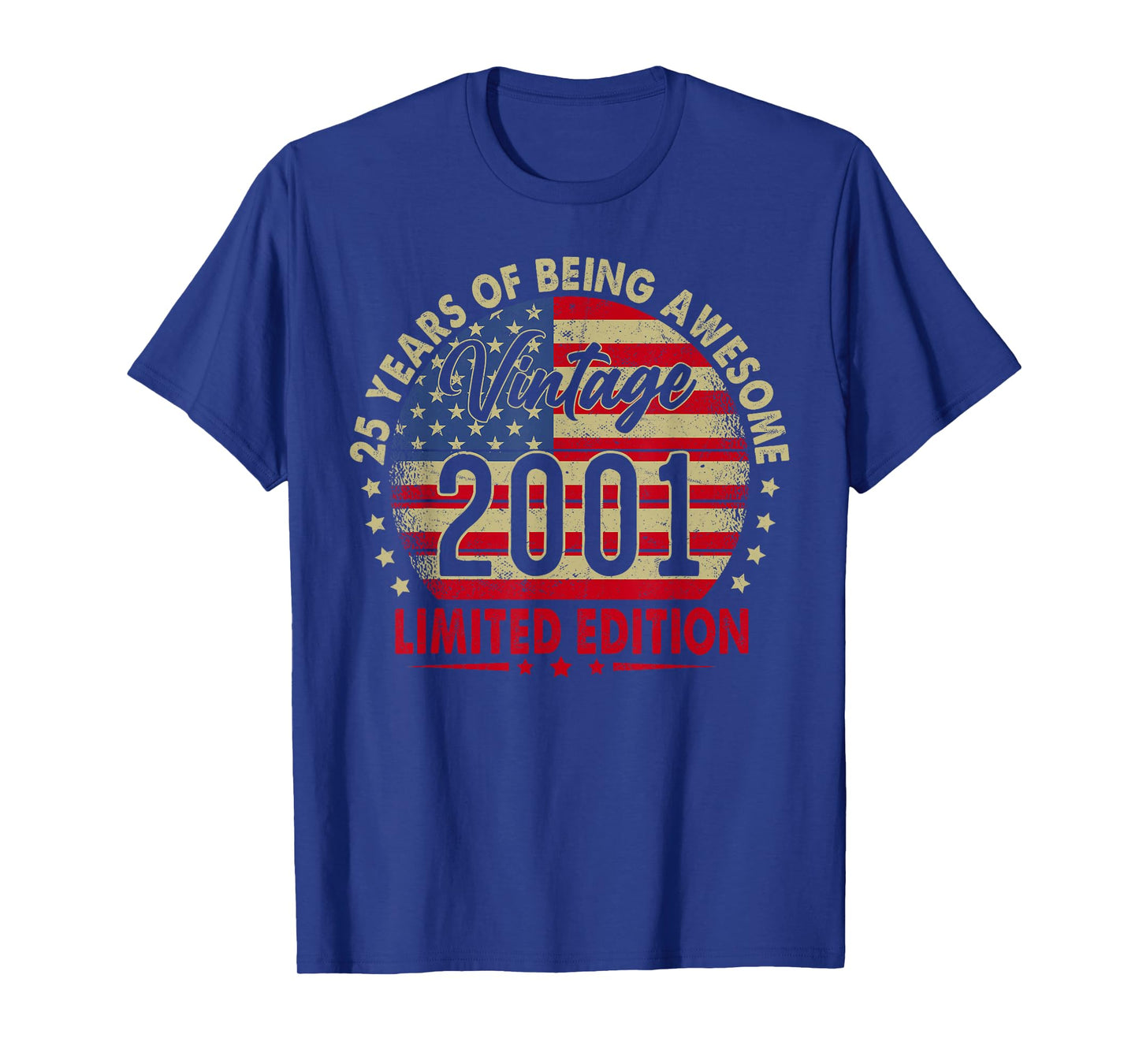 Vintage 2001 Limited Edition 25th Birthday 25 Years Old T-Shirt