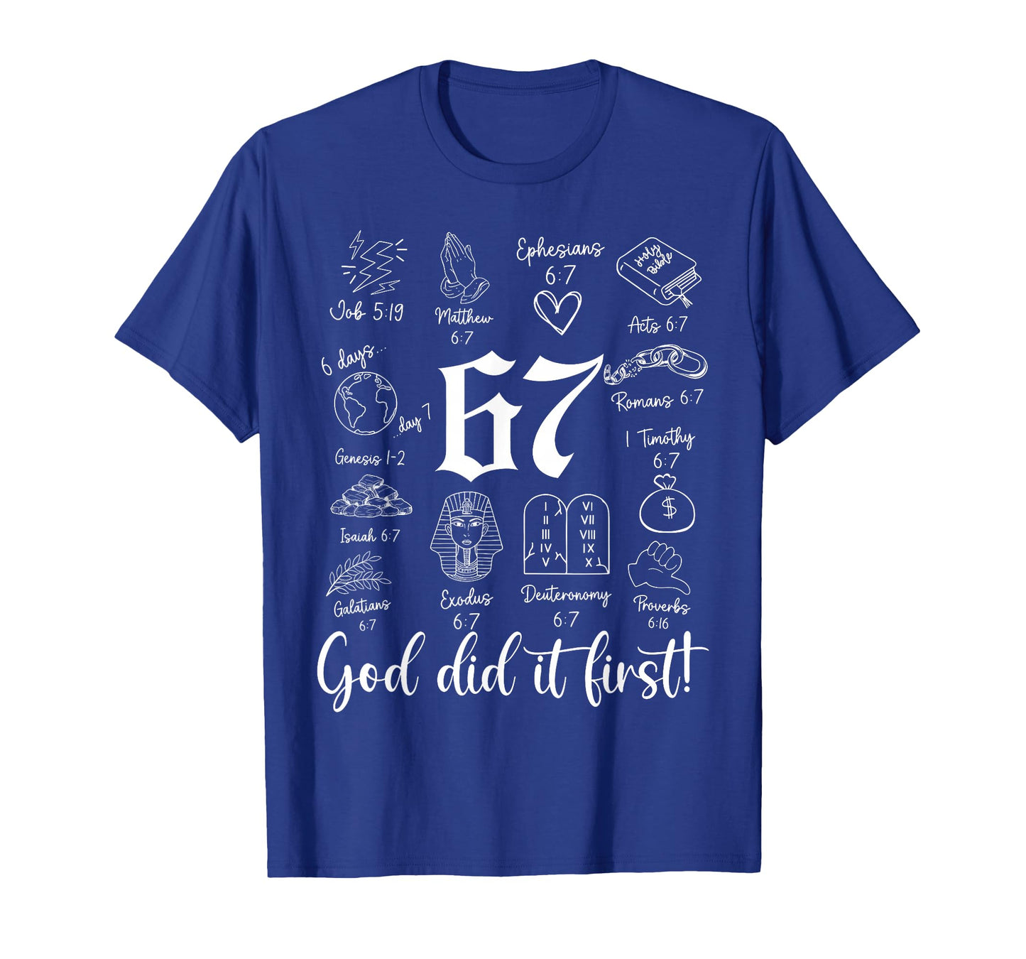 Vintage God Did It First 67 Six Seven Meme Christian Bible T-Shirt