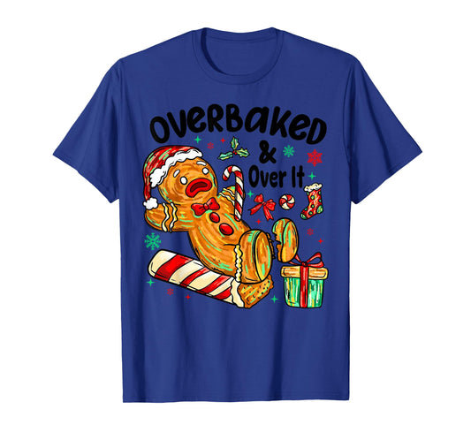 Retro Xmas Overbaked and Over It Funny Christmas Gingerbread T-Shirt