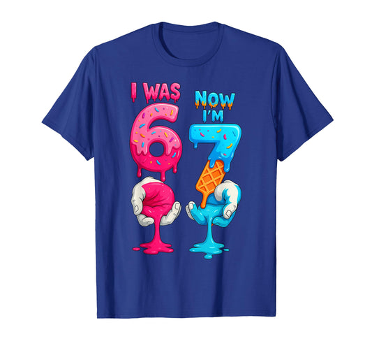 HUGvyn I was 6 Now I'm 7 Year Old Birthday Six Seven 67 Kids T-Shirt