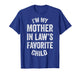 I'm My Mother in Law's Favorite Child, Funny Son in Law T-Shirt