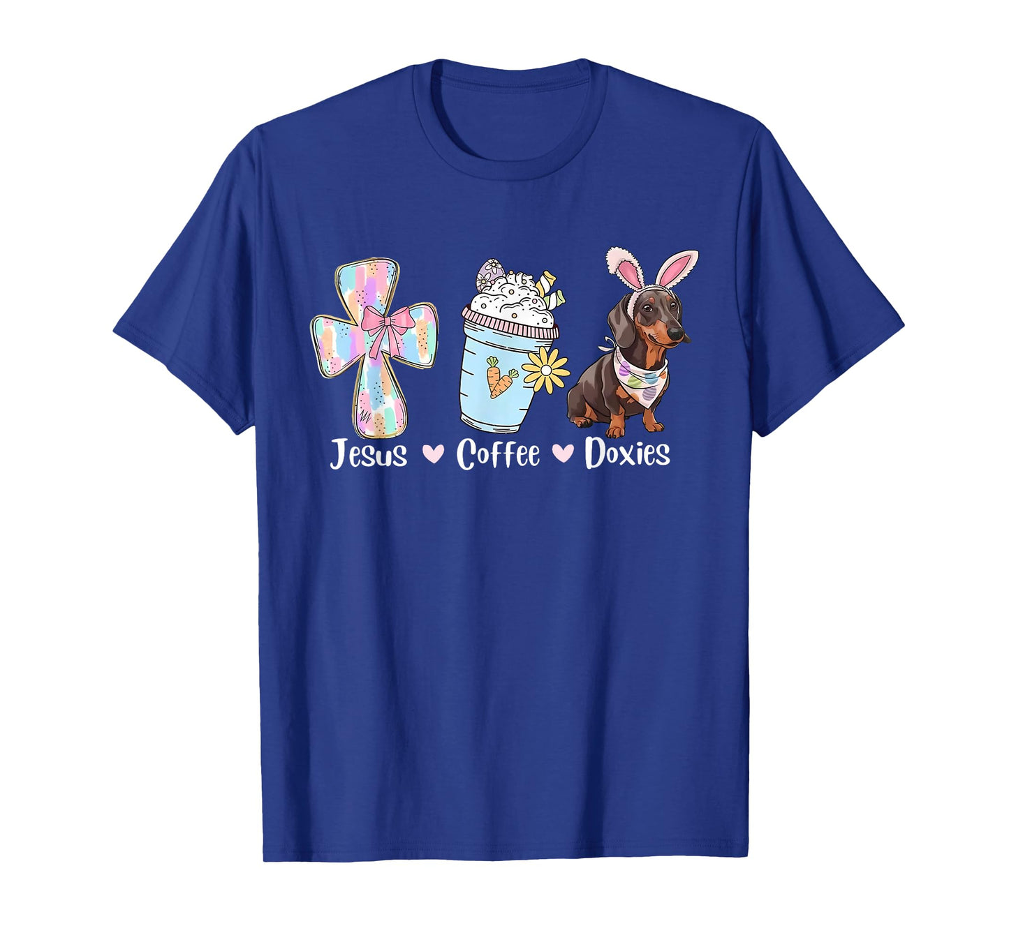 Jesus Coffee & Doxie Bunny Cute Dachshund Easter Christian T-Shirt