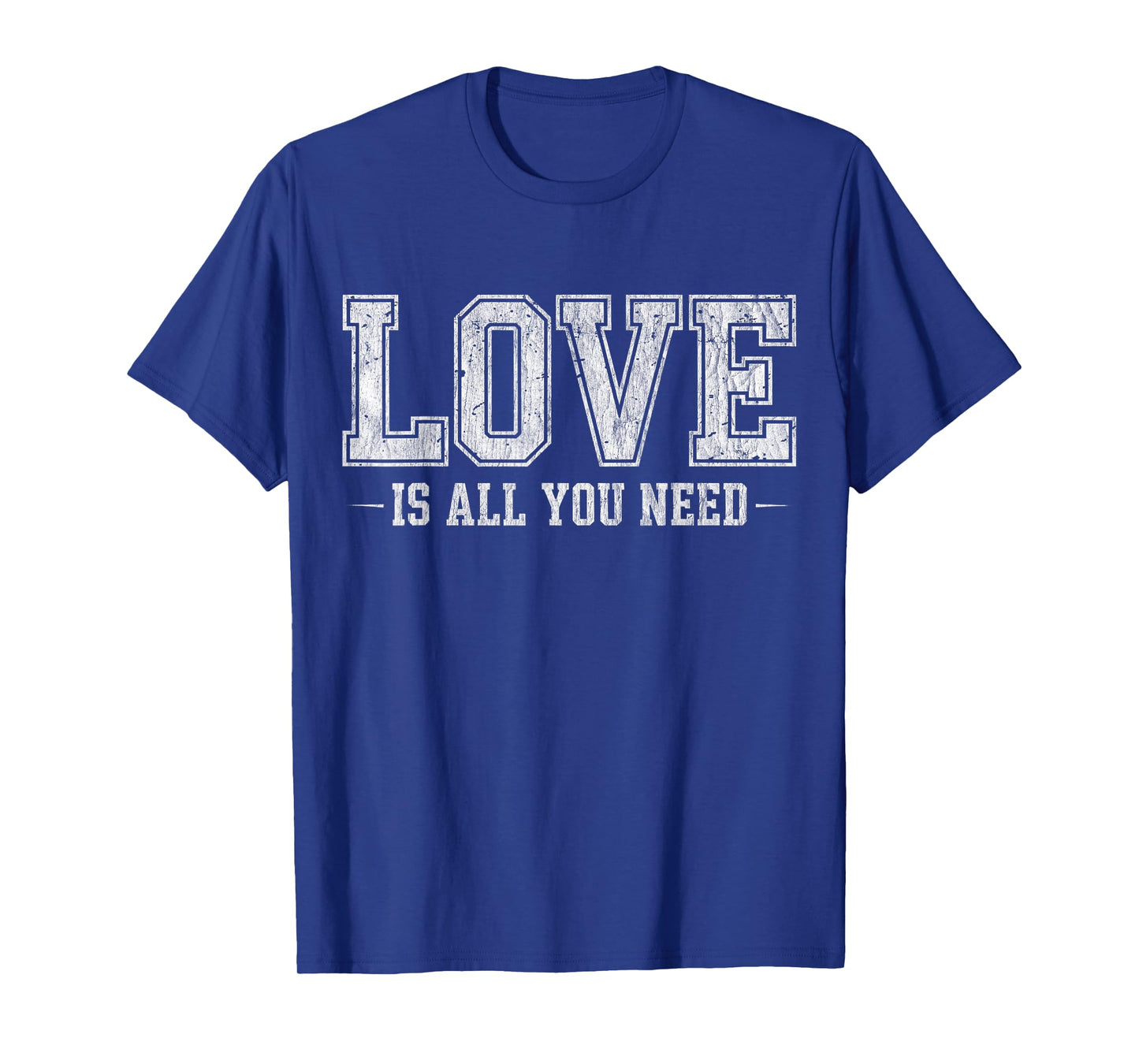 Love is All You Need Distressed T-Shirt