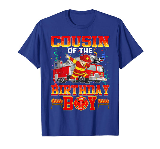 Cousin of The Birthday Boy Fire Truck Firefighter Boys T-Shirt