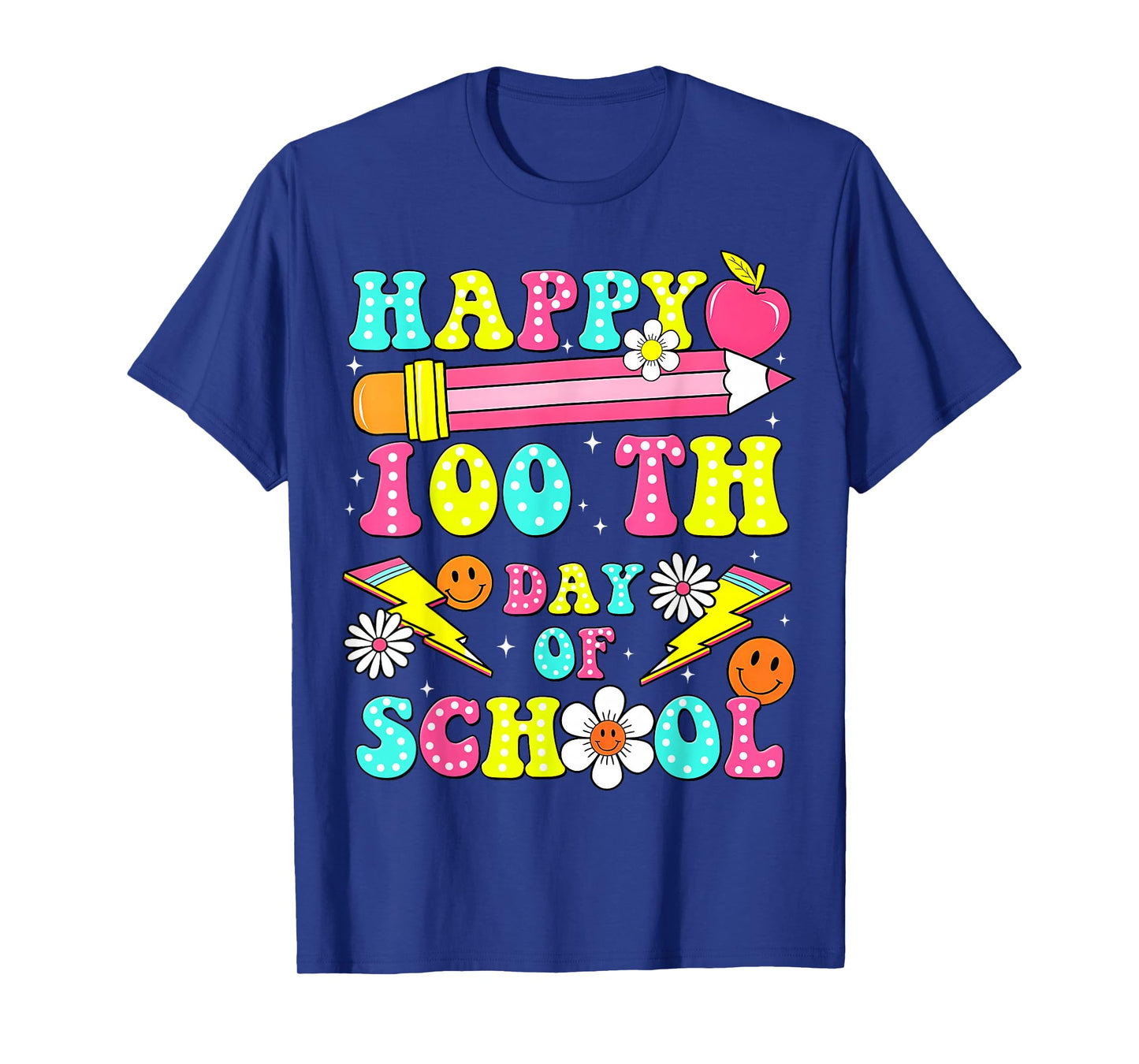 Happy 100th Day of School 100 Days of School Teacher Student T-Shirt