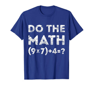 Solve The Problem Do The Math 67 Funny Teacher 67 T-Shirt