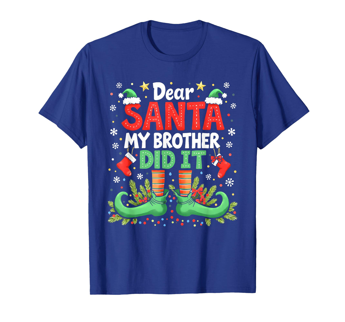 Dear Santa My Brother Did It Funny Christmas Boys Girls Kids T-Shirt