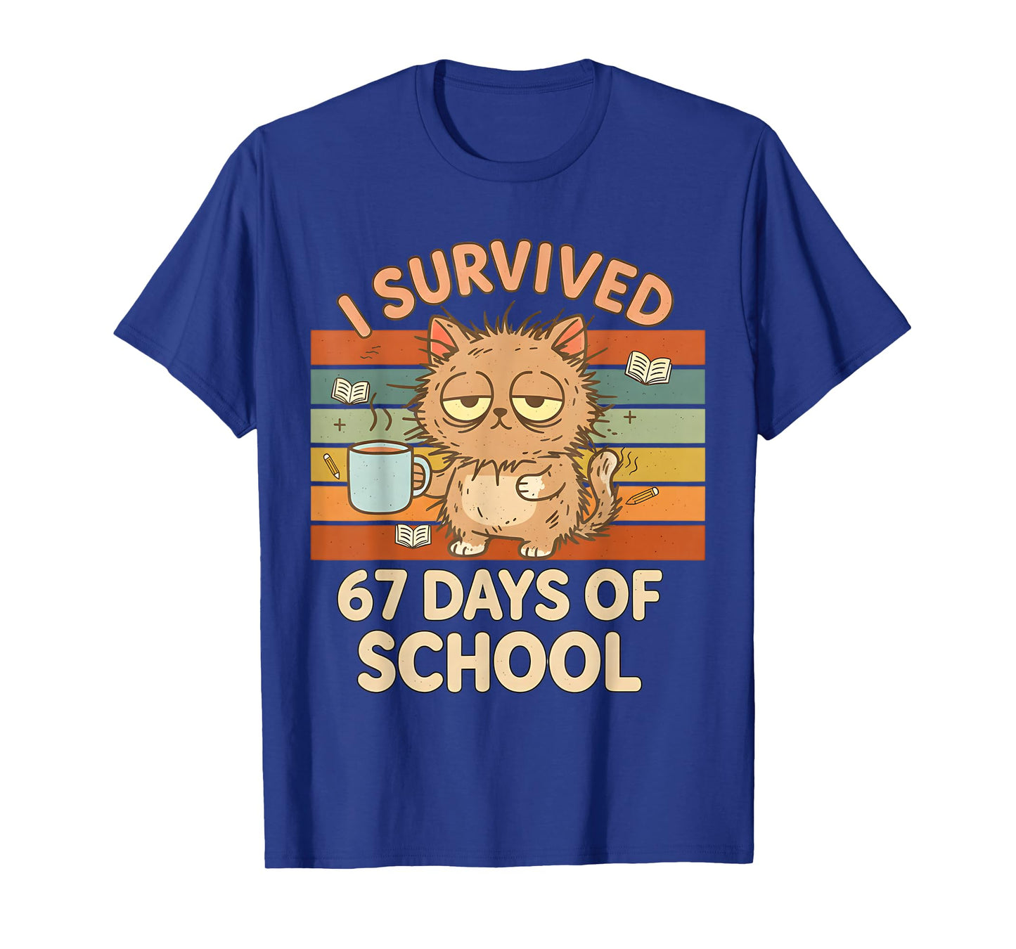 I Survived 67 Days of School Funny Coffee Cat School Teacher T-Shirt