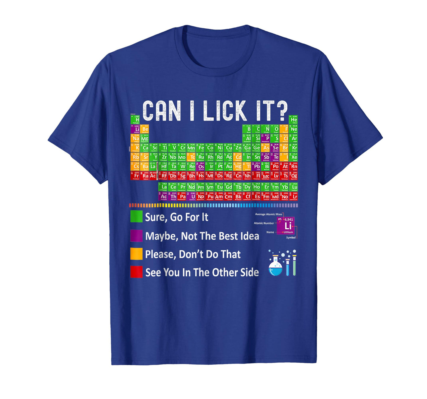 Can I Lick It Periodic Table Chart Science Teacher Cool Meme T-Shirt