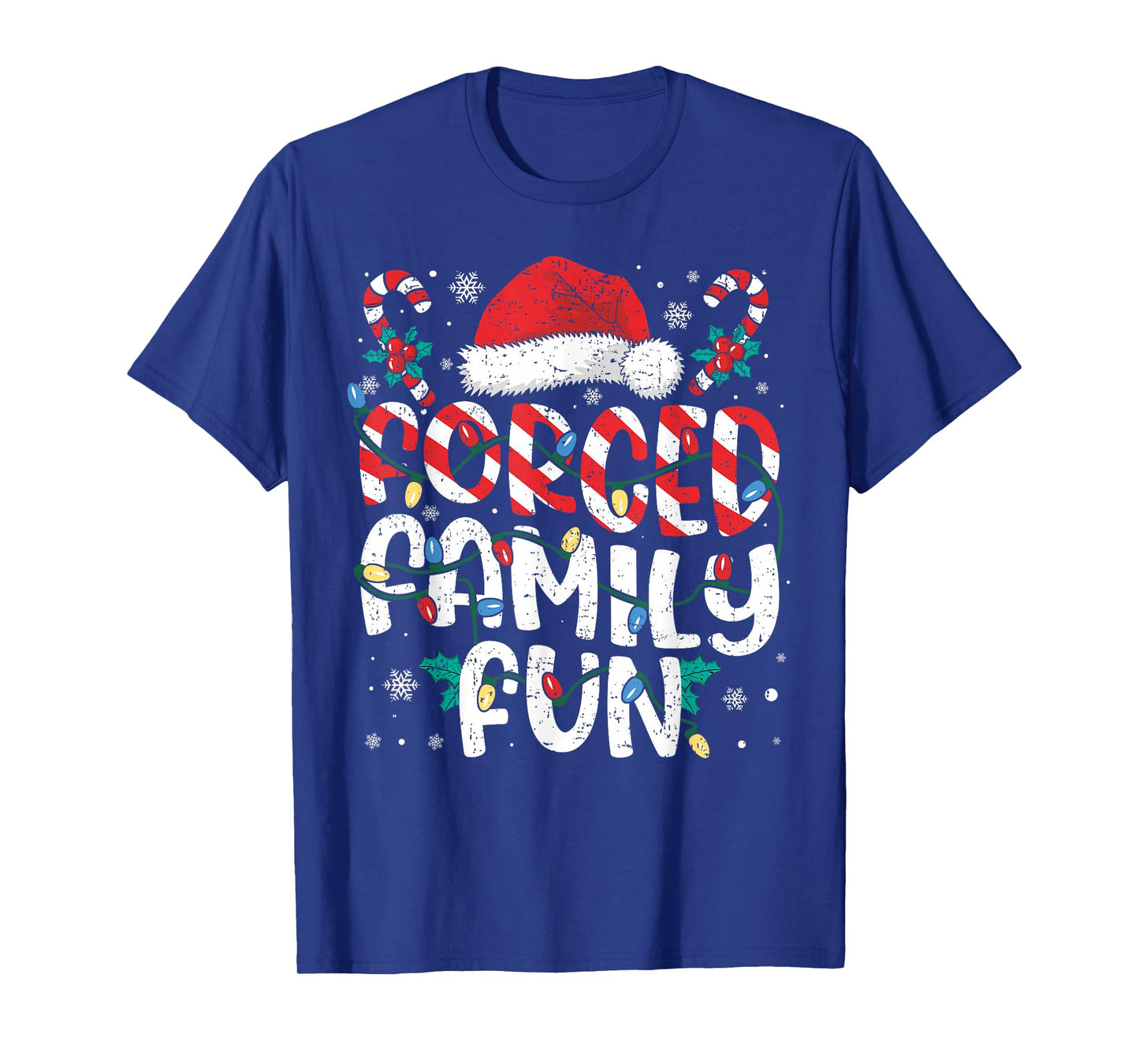 Forced Family Fun Funny Xmas Lights Sarcastic Joke Pajamas T-Shirt